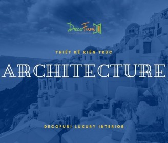 Kiến trúc là gì? Thiết kế kiến trúc là gì? A - Z về Architecture